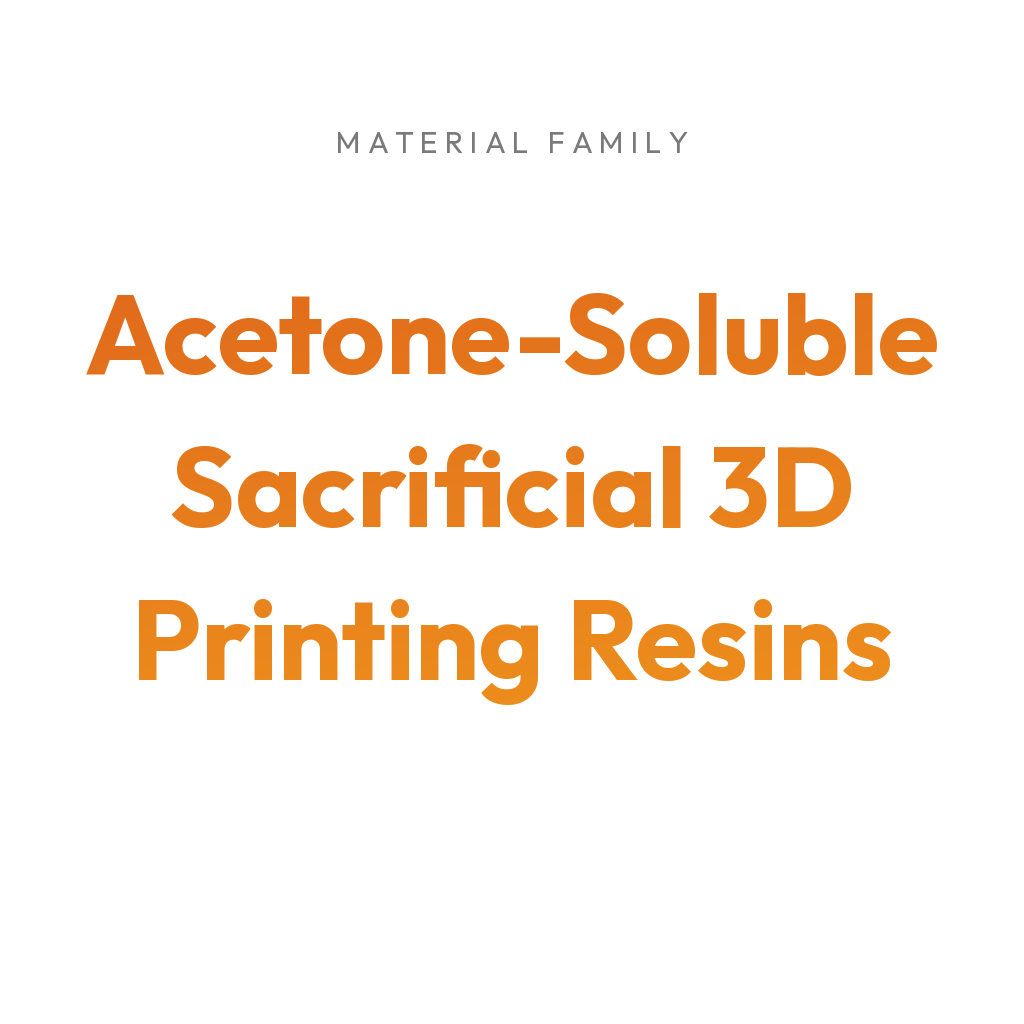 3Dresyns collection cover for Acetone-Soluble Sacrificial 3D Printing Resins.